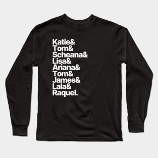 Vanderpump Rules Cast Long Sleeve T-Shirt